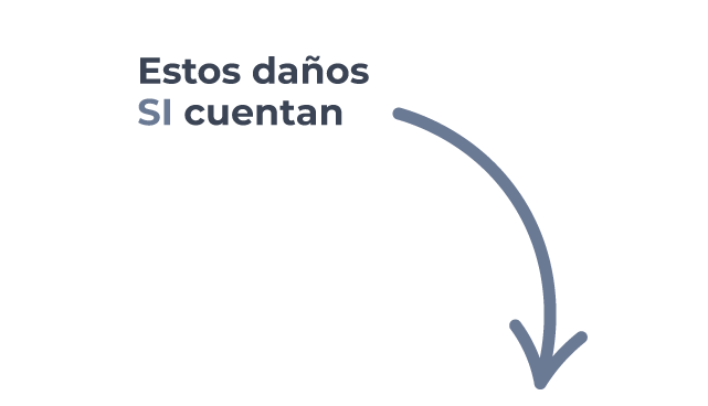 Estos daños Si cuentan